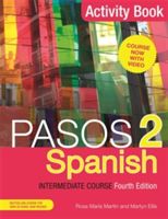 Pasos 2 (Fourth Edition) Spanish Intermediate Course - Activity Book (Ellis Martyn)(Paperback)