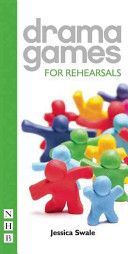 Drama Games for Rehearsals (Swale Jessica)(Paperback)