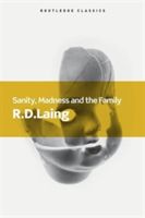 Sanity, Madness and the Family (Laing R. D.)(Paperback)