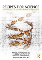 Recipes for Science - An Introduction to Scientific Methods and Reasoning (Potochnik Angela)(Paperback)