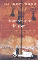 Four Seasons in Rome - On Twins, Insomnia and the Biggest Funeral in the History of the World (Doerr Anthony)(Paperback)