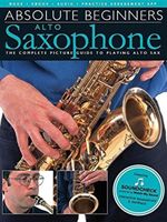 ABSOLUTE BEGINNERS ALTO SAXOPHONE ASAX BOOK & ONLINE MEDIA(Paperback)