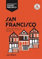 San Francisco Pocket Precincts - A Pocket Guide to the City's Best Cultural Hangouts, Shops, Bars and Eateries (Trezise Sam)(Paperback / softback)