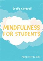 Mindfulness for Students (Cottrell Stella)(Paperback)