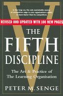Fifth Discipline: The Art and Practice of the Learning Organization (Senge Peter M.)(Paperback)