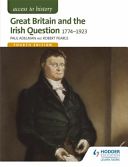 Access to History: Great Britain and the Irish Question 1774-1923 (Adelman Paul)(Paperback)
