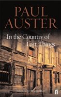 In The Country of Last Things - Auster Paul
