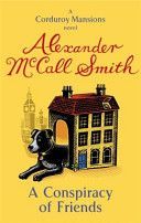 Conspiracy of Friends (McCall Smith Alexander)(Paperback)