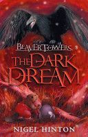 Beaver Towers - The Dark Dream (Hinton Nigel)(Paperback)