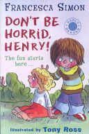 Don't be Horrid, Henry! (Simon Francesca)(Paperback)