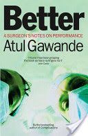 Better - A Surgeon's Notes on Performance (Gawande Atul)(Paperback)