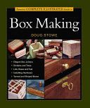 Taunton's Complete Illustrated Guide to Box Making (Jewitt Jeff)(Paperback)