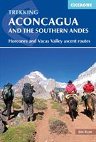 Aconcagua and the Southern Andes - Horcones Valley (Normal) and Vacas Valley (Polish Glacier) ascent routes (Ryan Jim)(Paperback)