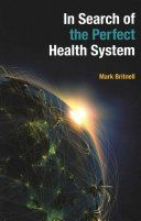 In Search of the Perfect Health System (Britnell Mark)(Paperback)