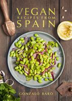 Vegan Recipes from Spain (Baro Gonzalo)(Pevná vazba)