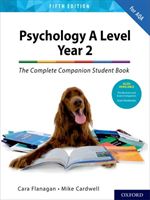 Complete Companions for AQA A Level Psychology 5th Edition: 16-18: The Complete Companions: A Level Year 2 Psychology Student Book 5th Edition (Flanagan Cara)(Paperback / softback)