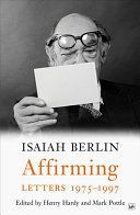 Affirming - Letters 1975-1997 (Berlin Isaiah)(Paperback)