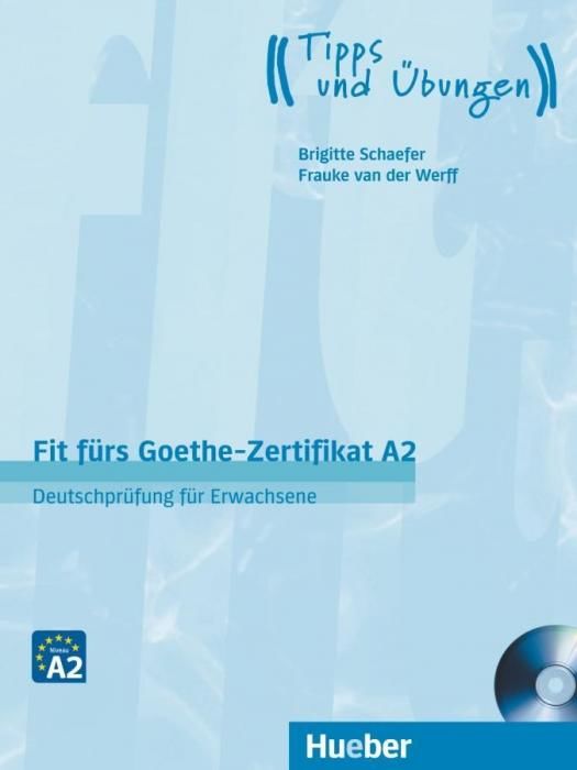 Fit frs Goethe-Zertifikat A2. Lehrbuch mit Audio-CD (Werff Frauke van der)(Paperback)(v němčině)