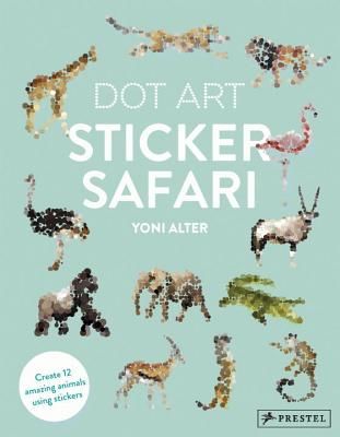 Dot Art Sticker Safari (Alter Yoni)(Paperback)