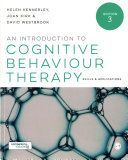 Introduction to Cognitive Behaviour Therapy - Skills and Applications (Kennerley Helen)(Paperback)