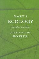 Marx's Ecology - Materialism and Nature (Foster John Bellamy)(Paperback)