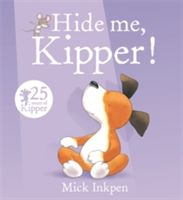 Hide Me, Kipper (Inkpen Mick)(Paperback)