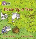 Horse Up a Tree - Band 03/Yellow (Waddell Martin)(Paperback)