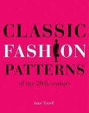 Classic Fashion Patterns - Make Your Own Vintage Clothing (Tyrrell Anne)(Paperback)