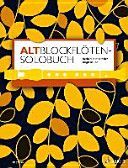 Solo Book for Treble Recorder - 175 Solo Pieces from Eight Centuries (Hintermeier Barbara)(Paperback)