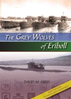 Grey Wolves of Eriboll (Hird David M.)(Paperback)