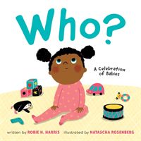 Who?: A Celebration of Babies (Harris Robie H.)(Board book)