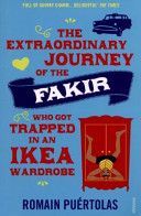 Extraordinary Journey of the Fakir Who Got Trapped in an Ikea Wardrobe (Puertolas Romain)(Paperback)