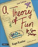 Theory of Fun for Game Design (Koster Raph)(Paperback)