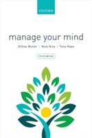 Manage Your Mind (Butler Gillian (Associate Oxford Cognitive Therapy Centre UK))(Paperback)
