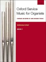 Oxford Service Music for Organ: Manuals Only (Thomas Anne Marsden)(Sheet music)