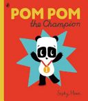 Pom Pom the Champion (Henn Sophy)(Paperback)