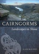 Cairngorms - Landscapes in Stone (McKirdy Alan)(Paperback)