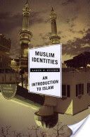 Muslim Identities - An Introduction to Islam (Hughes Aaron W.)(Paperback)