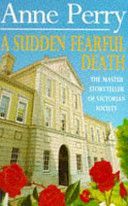 Sudden Fearful Death (Perry Anne)(Paperback)