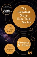 THE GREATEST STORY EVER TOLDPA (Krauss Lawrence)