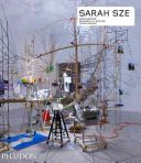 Sarah Sze (Buchloh Benjamin H. D.)(Paperback)