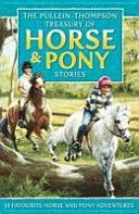 Pullein-Thompson Treasury of Horse and Pony Stories (Pullein-Thompson Christine)(Pevná vazba)