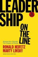 Leadership on the Line, With a New Preface - Staying Alive Through the Dangers of Change (Heifetz Ronald)(Pevná vazba)