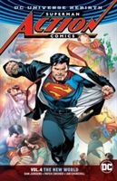 Superman: Action Comics Vol. 4: The New World (Rebirth) (Jurgens Dan)(Paperback)