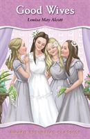 GOOD WIVES (ALCOTT LOUISA MAY)(Pevná vazba)