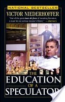 Education of a Speculator (Niederhoffer Victor)(Paperback)