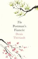 Postman's Fiancee (Theriault Denis)(Paperback)