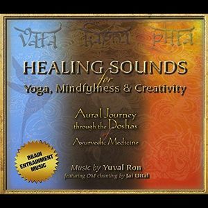 Healing Sounds For Yoga, Mindfulness and Creativity (Yuval Ron) (CD)