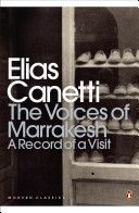 Voices of Marrakesh: A Record of a Visit (Canetti Elias)(Paperback)