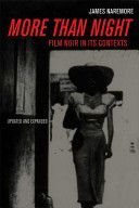 More Than Night - Film Noir in Its Contexts (Naremore James)(Paperback)